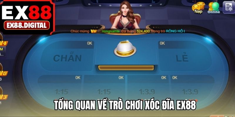 Tổng quan về trò chơi xóc đĩa EX88